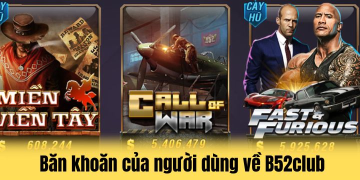 Giải đáp chi tiết về B52club cho tân binh